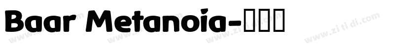 Baar Metanoia字体转换